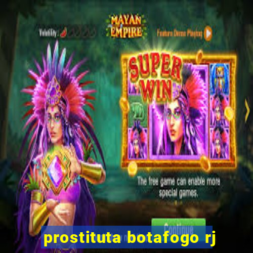 prostituta botafogo rj